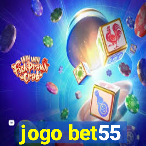 jogo bet55